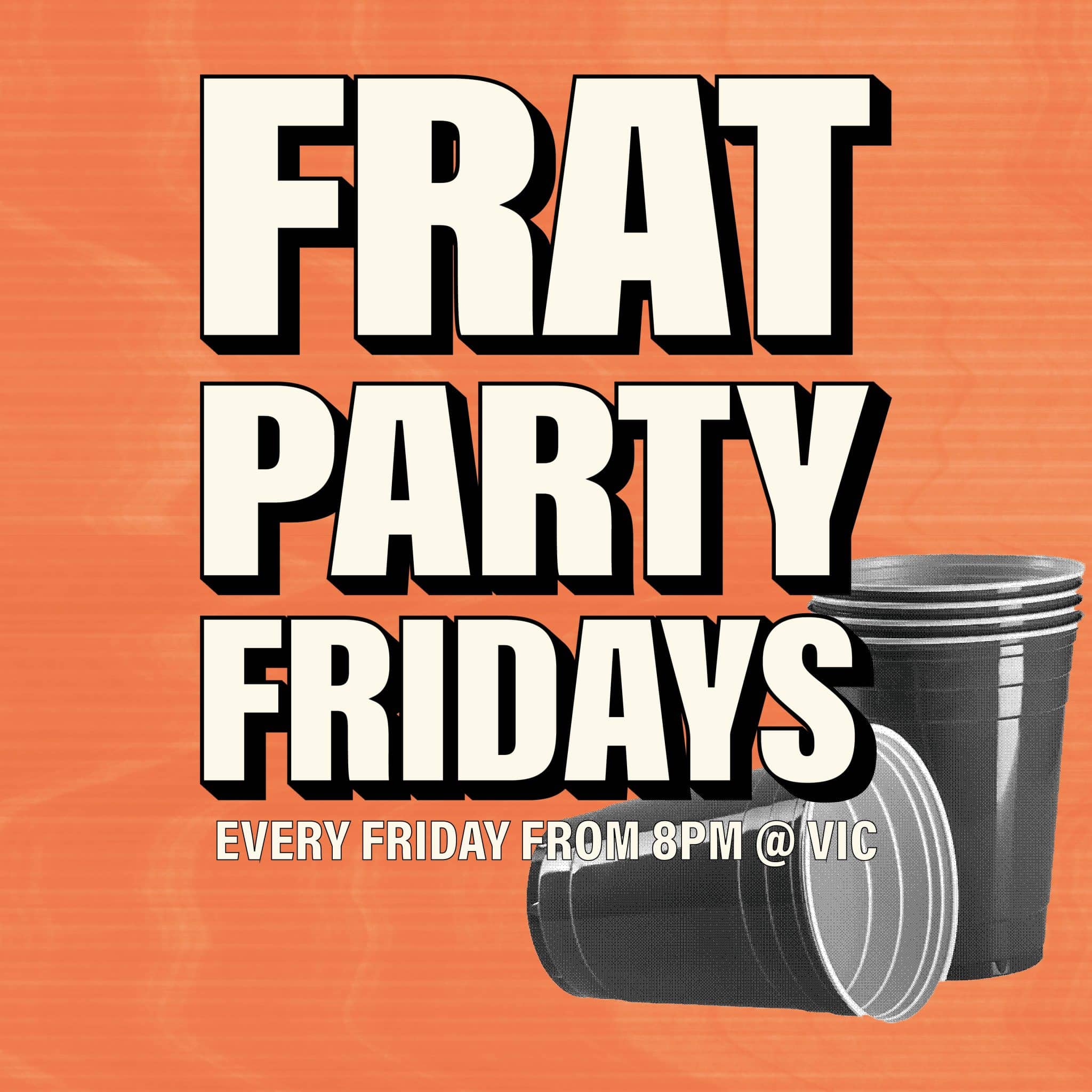 Frat Party Fridays